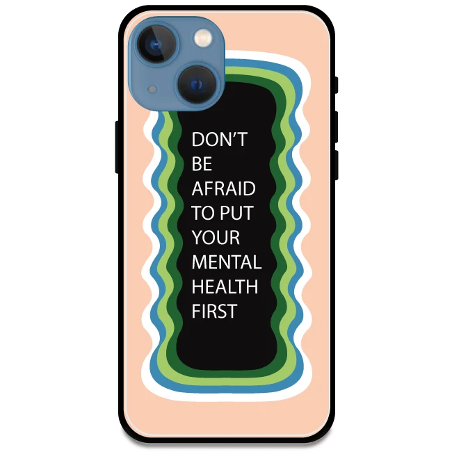 'Don't be Afraid To Put Your Mental Health First' Peach - Glossy Metal Silicone Case For Apple iPhone Models apple iphone 13 mini