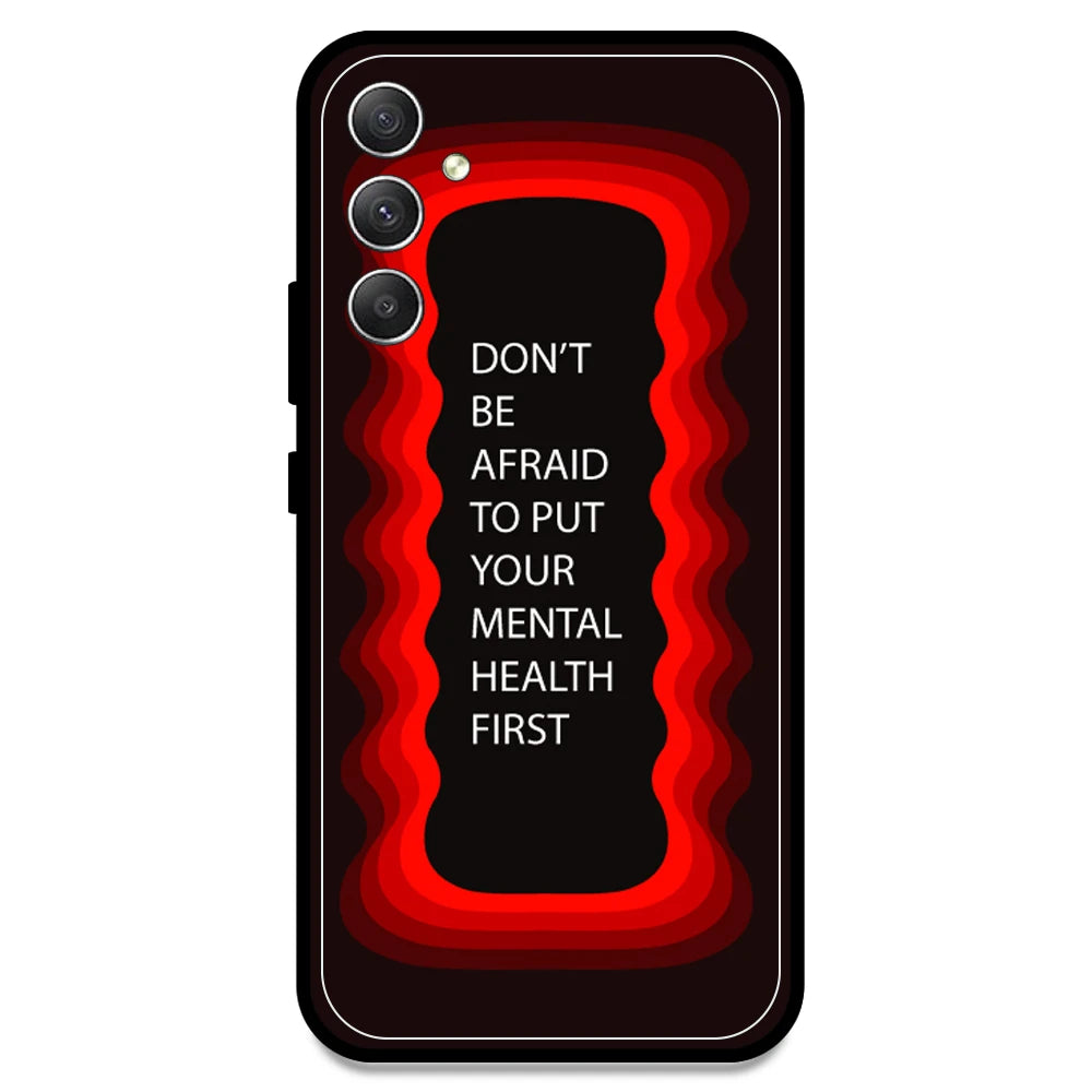 'Don't be Afraid To Put Your Mental Health First' - Red Armor Case For Samsung Models Samsung A34 5G