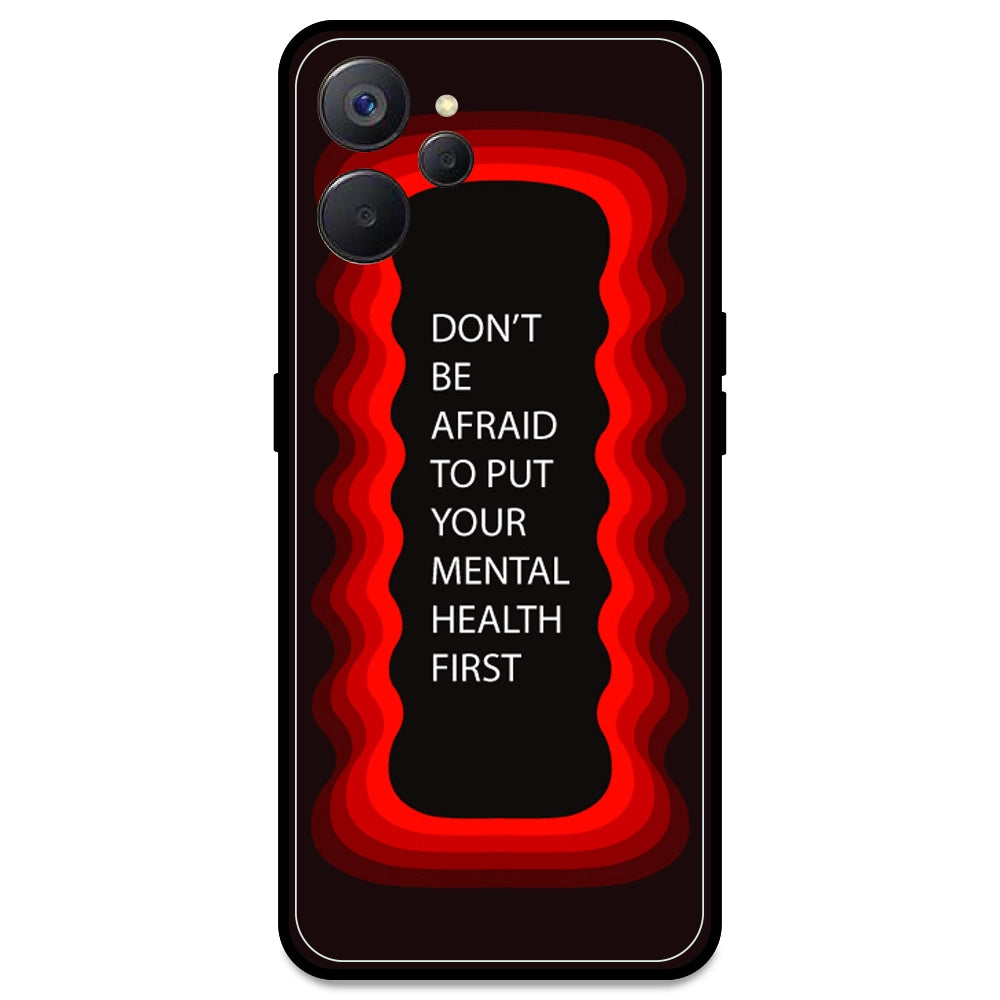'Don't be Afraid To Put Your Mental Health First' - Red Armor Case For Realme Models Realme 9i 5G