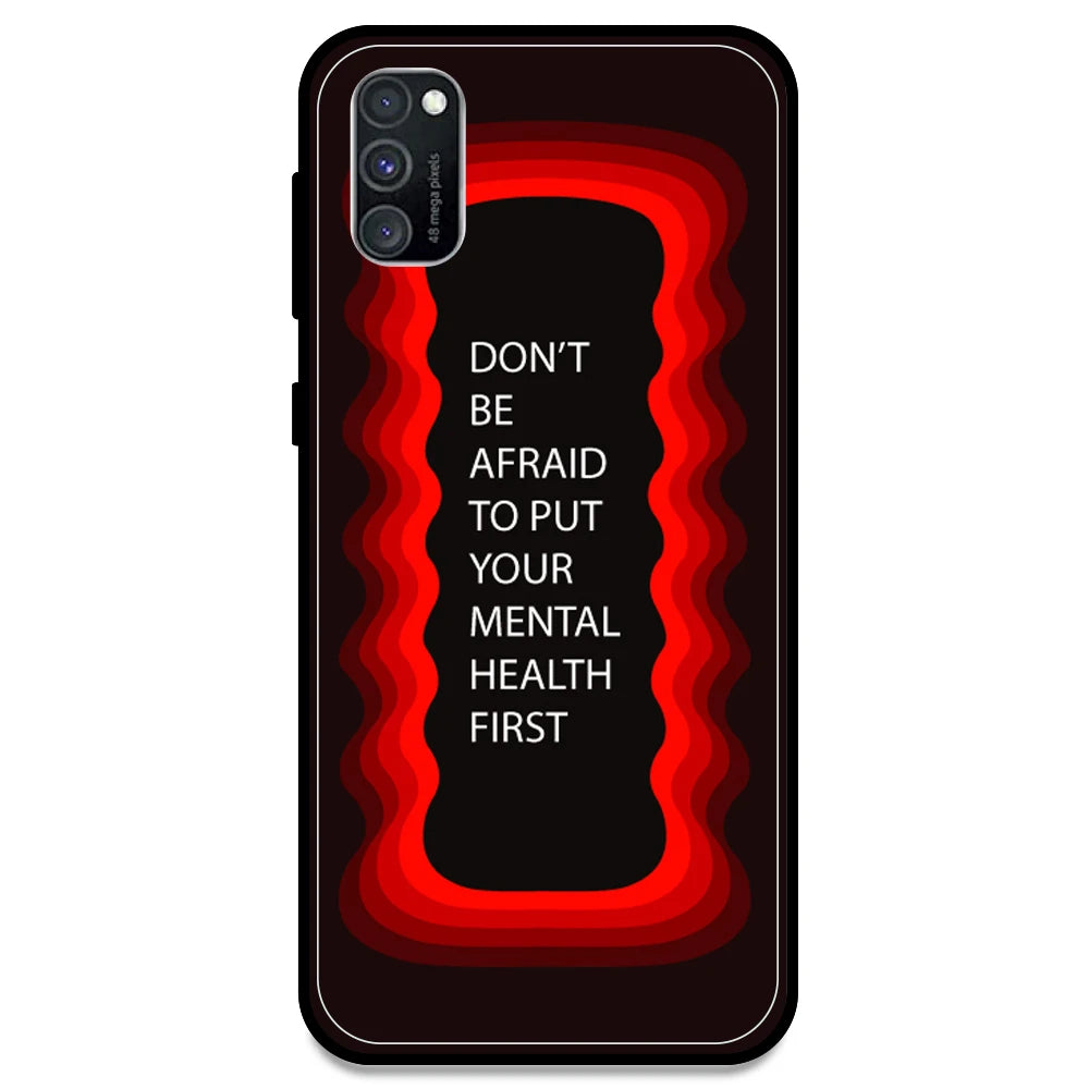 'Don't be Afraid To Put Your Mental Health First' - Red Armor Case For Samsung Models Samsung M30s