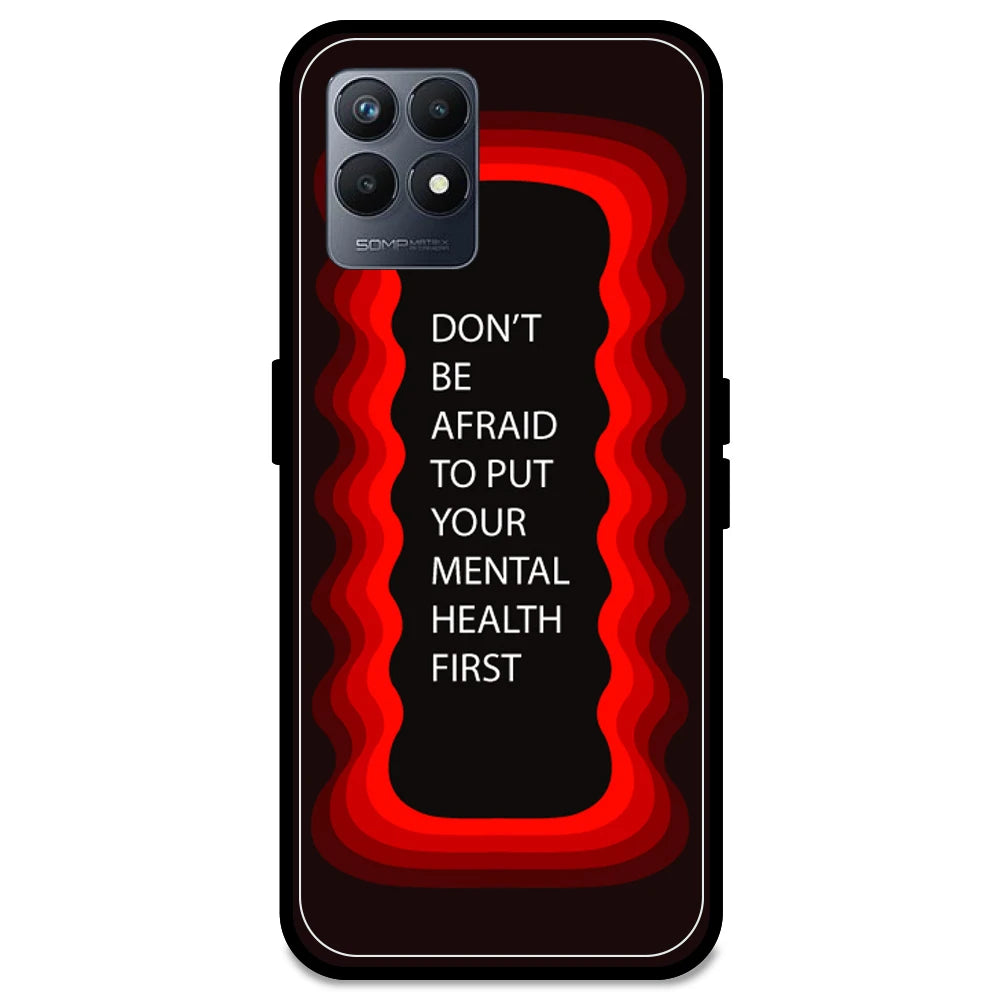 'Don't be Afraid To Put Your Mental Health First' - Red Armor Case For Realme Models Realme Narzo 50 5G