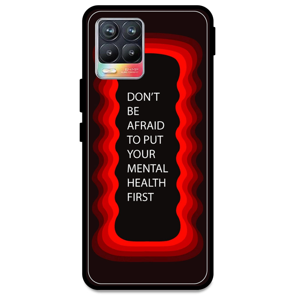 'Don't be Afraid To Put Your Mental Health First' - Red Armor Case For Realme Models Realme 8 4G
