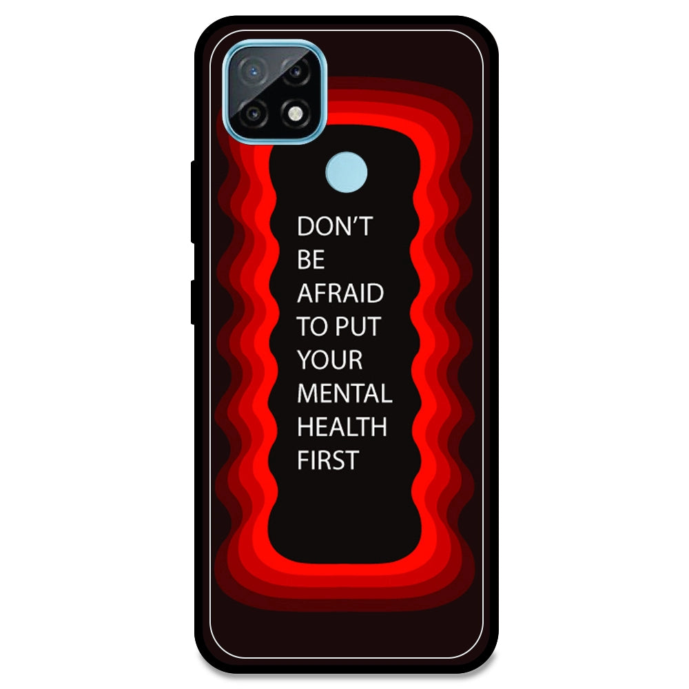 'Don't be Afraid To Put Your Mental Health First' - Red Armor Case For Realme Models Realme C21 (2021)