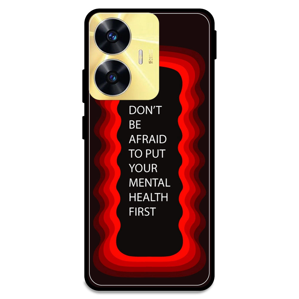 'Don't be Afraid To Put Your Mental Health First' - Red Armor Case For Realme Models Realme C55