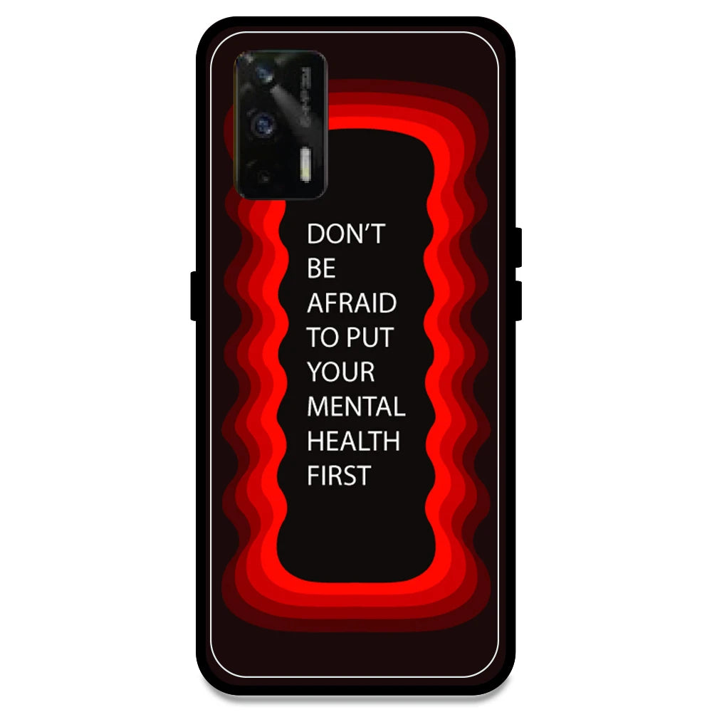 'Don't be Afraid To Put Your Mental Health First' - Red Armor Case For Realme Models Realme GT