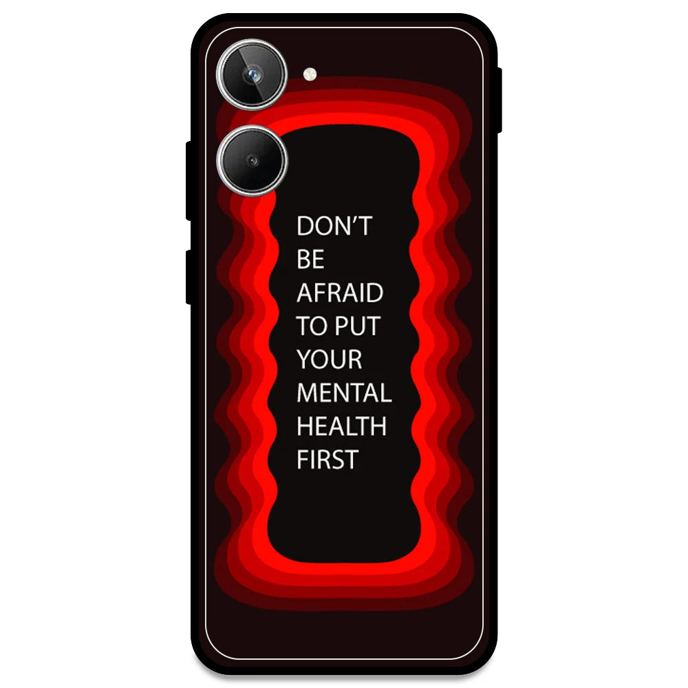 'Don't be Afraid To Put Your Mental Health First' - Red Armor Case For Realme Models Realme 10 4G