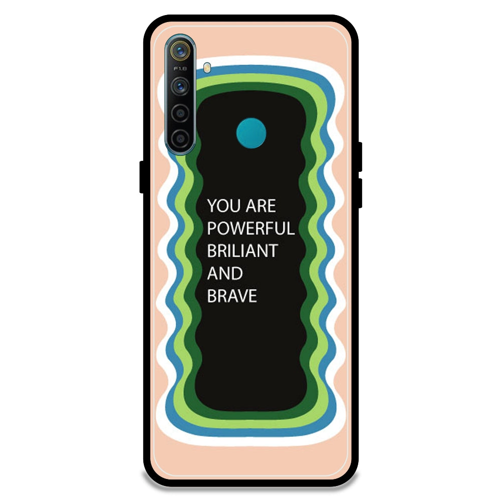 'You Are Powerful, Brilliant & Brave' - Peach Armor Case For Realme Models Realme 5i