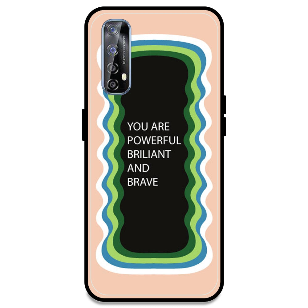 'You Are Powerful, Brilliant & Brave' - Peach Armor Case For Realme Models Realme 7