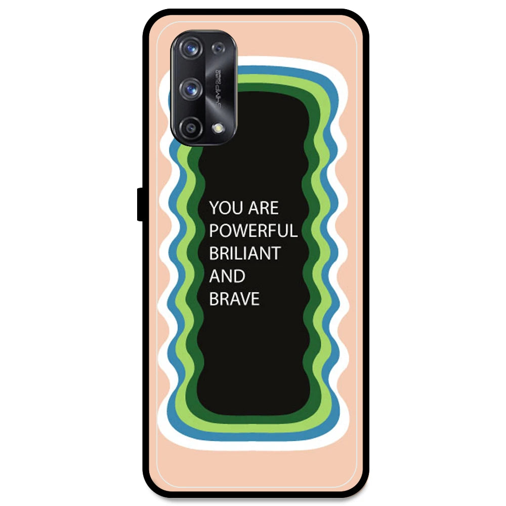 'You Are Powerful, Brilliant & Brave' - Peach Armor Case For Realme Models Realme X7 Pro