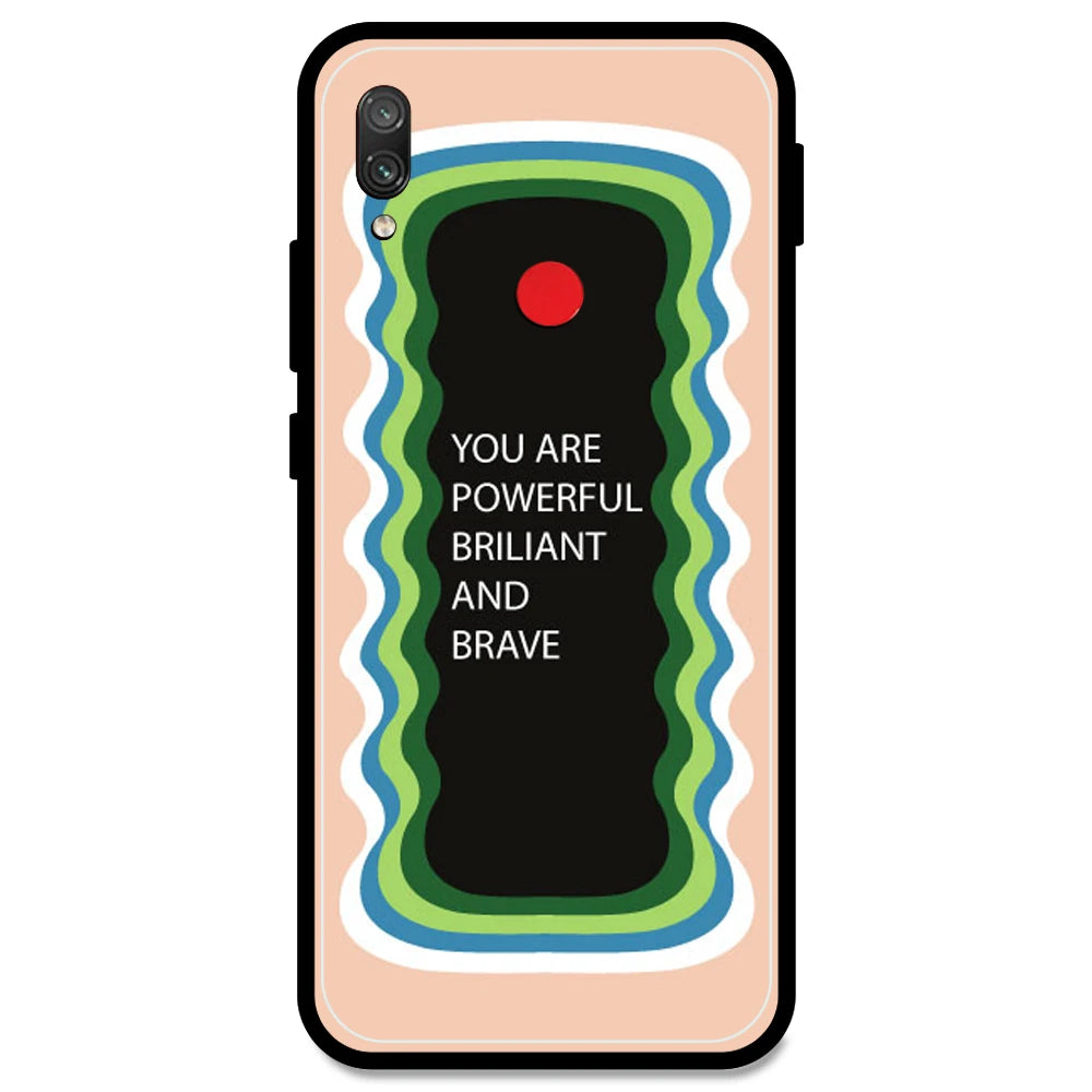 'You Are Powerful, Brilliant & Brave' - Peach Armor Case For Redmi Models Redmi Note 7S