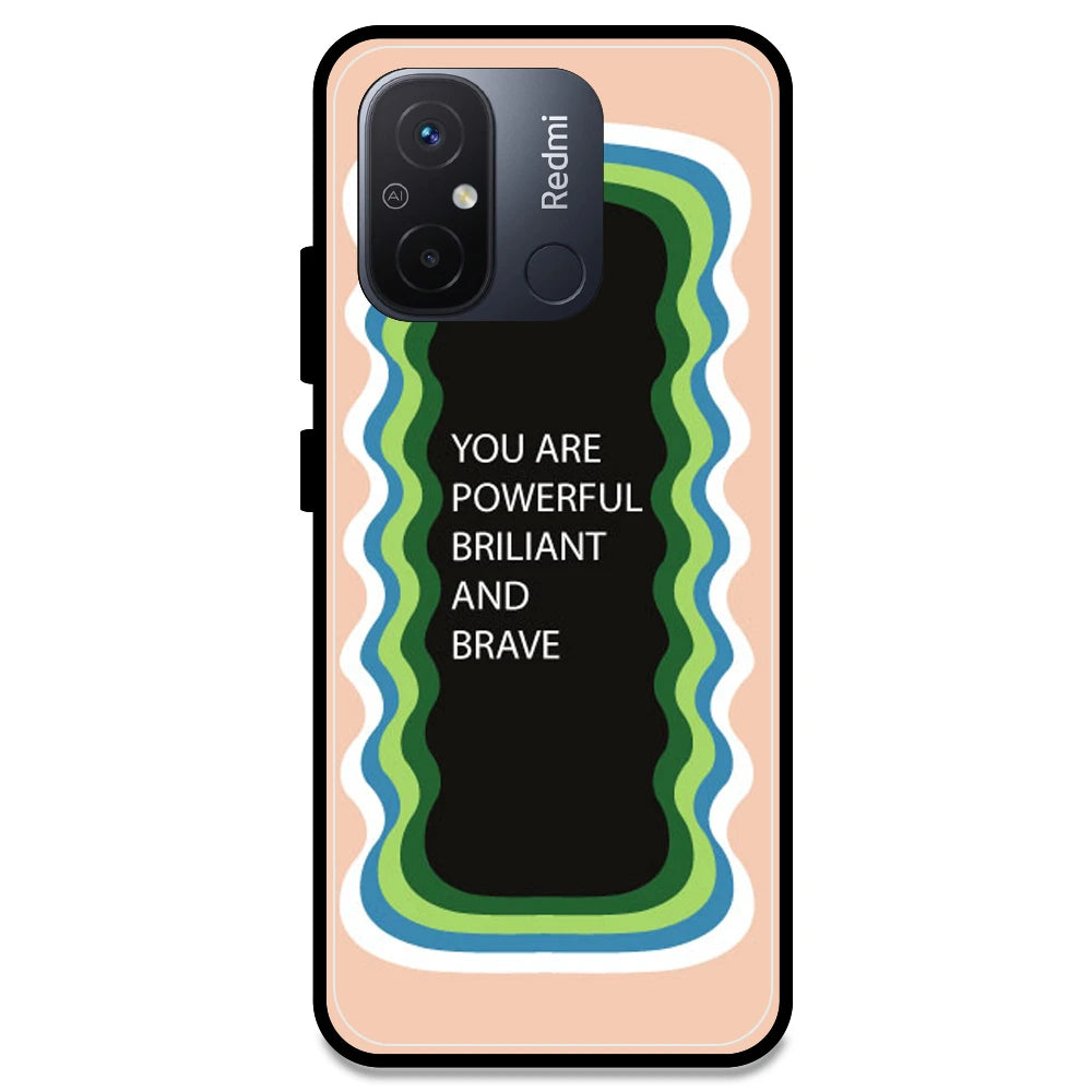 'You Are Powerful, Brilliant & Brave' - Peach Armor Case For Redmi Models Redmi 12C