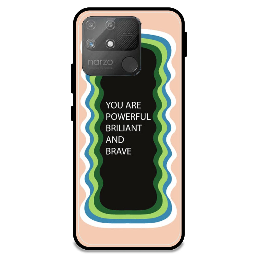 'You Are Powerful, Brilliant & Brave' - Peach Armor Case For Realme Models Realme Narzo 50A