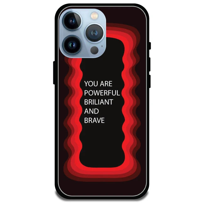 'You Are Powerful, Brilliant & Brave' Red - Glossy Metal Silicone Case For Apple iPhone Models 15 pro max