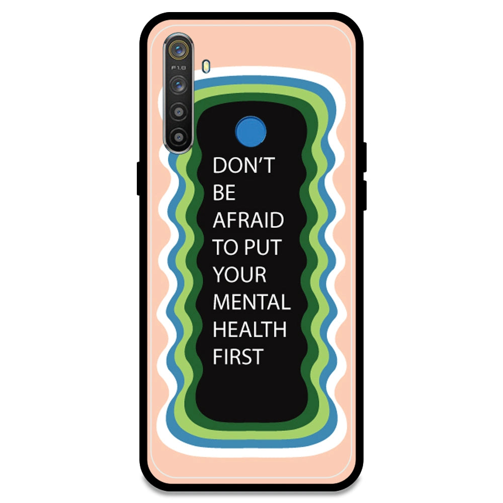 'Don't be Afraid To Put Your Mental Health First' - Peach Armor Case For Realme Models Realme 5