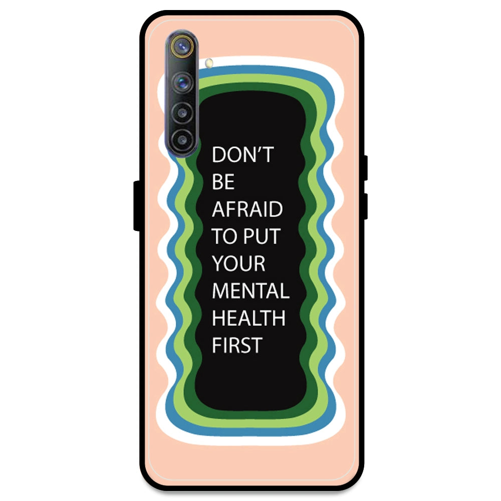 'Don't be Afraid To Put Your Mental Health First' - Peach Armor Case For Realme Models Realme 6