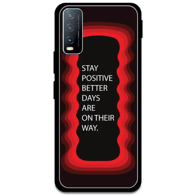 'Stay Positive, Better Days Are On Their Way' - Red Glossy Metal Silicone Case For Vivo Models