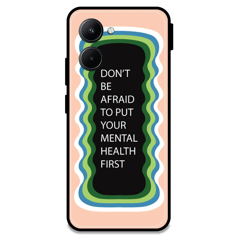 'Don't be Afraid To Put Your Mental Health First' - Peach Armor Case For Realme Models Realme C33