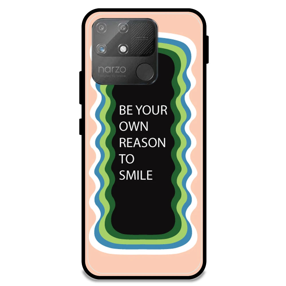 'Be Your Own Reason To Smile' - Peach Armor Case For Realme Models Realme Narzo 50A