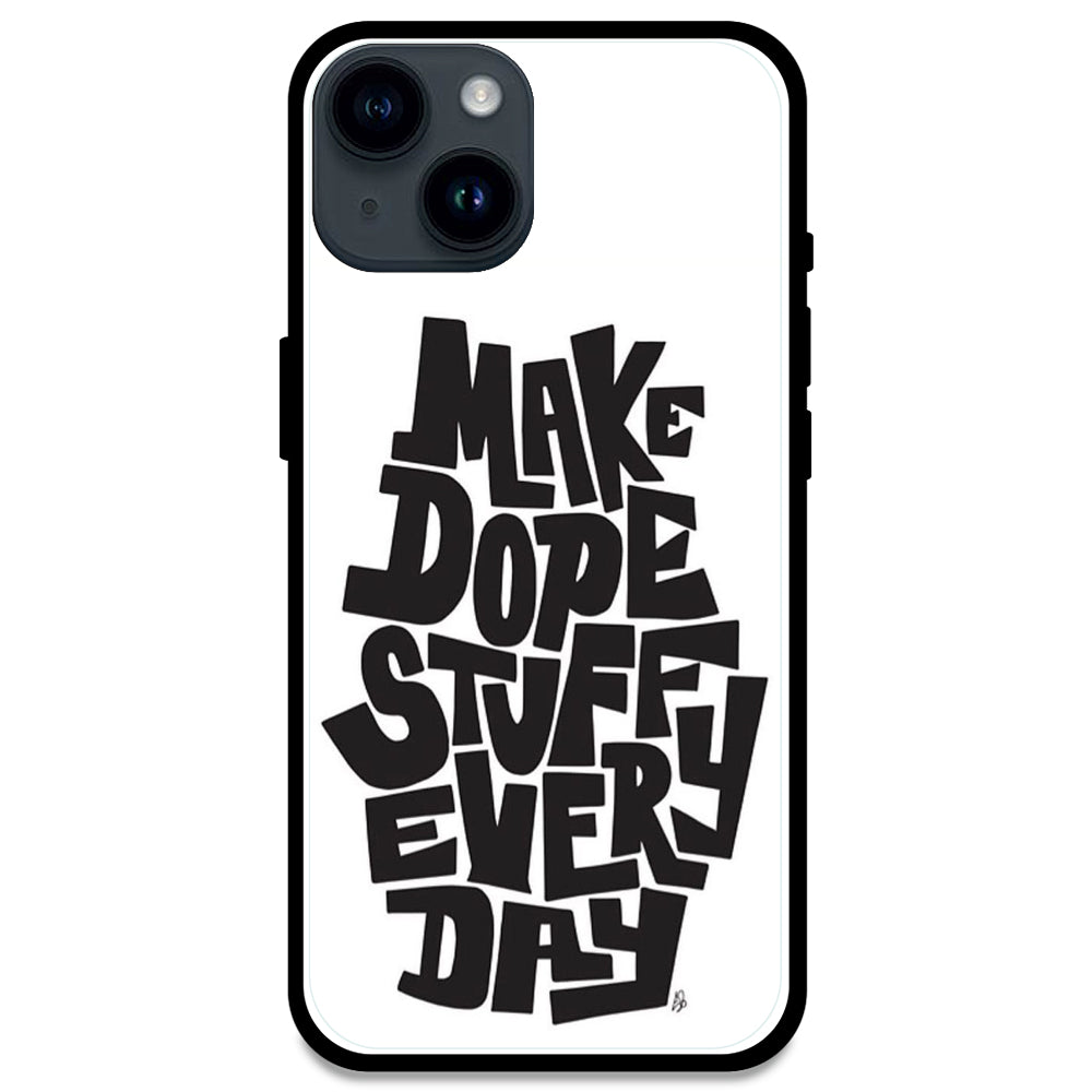'Make Dope Stuff Everyday - Glossy Metal Silicone Case For Apple iPhone 14