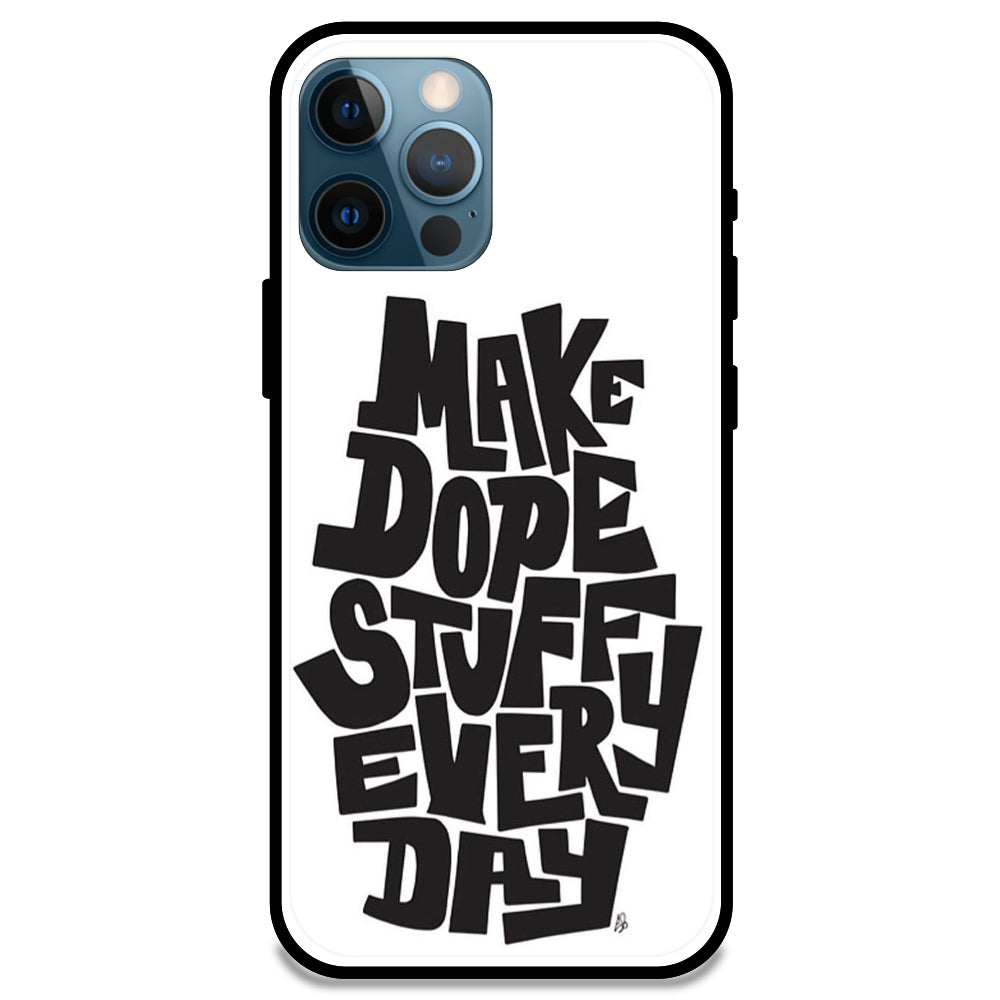 'Make Dope Stuff Everyday - Glossy Metal Silicone Case For Apple iPhone 14 Pro