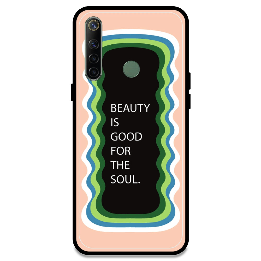 'Beauty Is Good For The Soul' - Peach Armor Case For Realme Models Realme Narzo 10