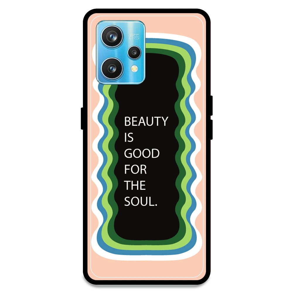 'Beauty Is Good For The Soul' - Peach Armor Case For Realme Models Realme 9 Pro Plus