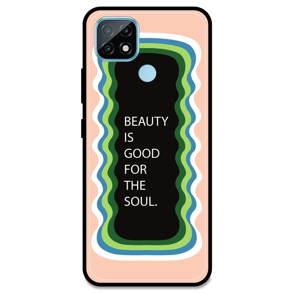 'Beauty Is Good For The Soul' - Peach Armor Case For Realme Models Realme C21 (2021)