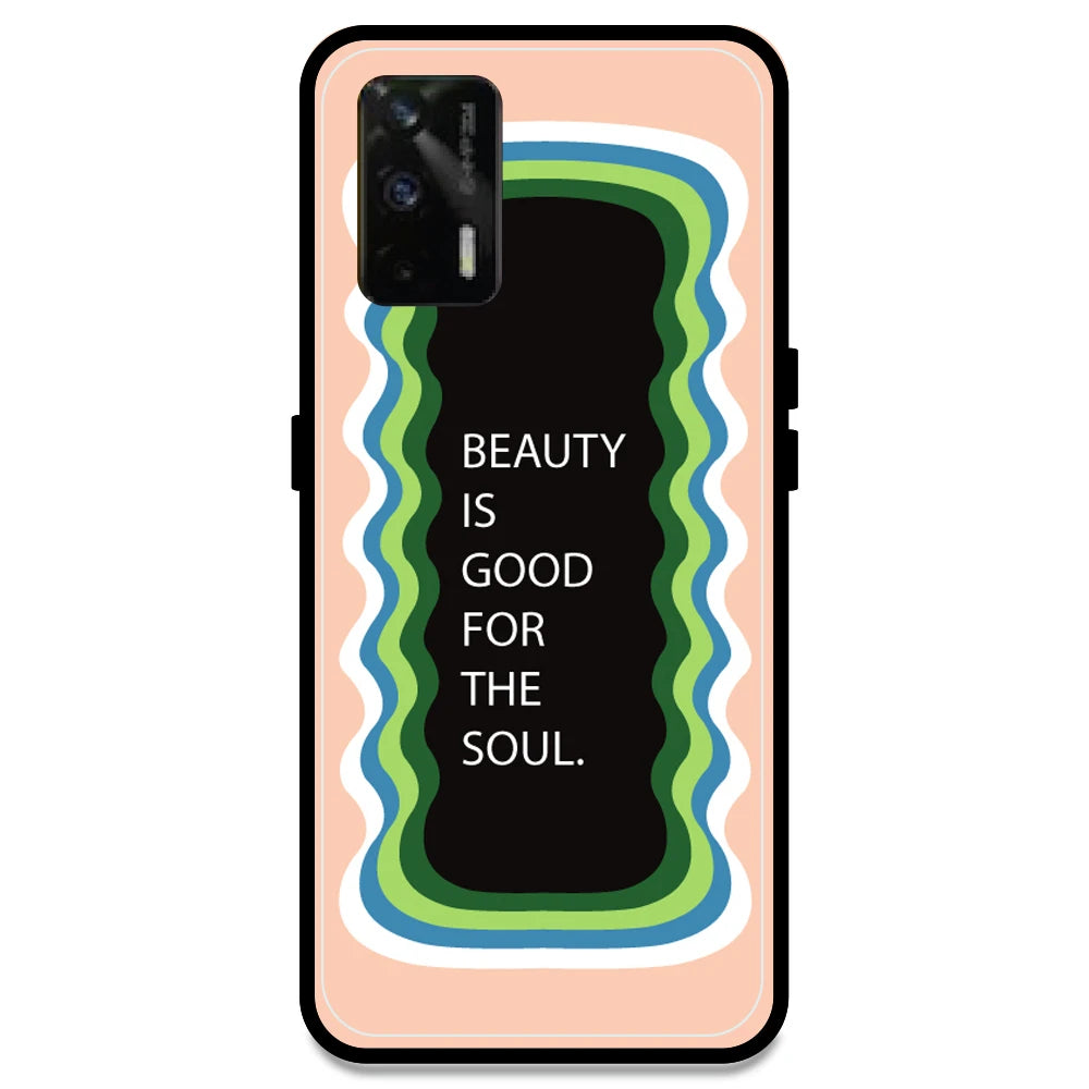 'Beauty Is Good For The Soul' - Peach Armor Case For Realme Models Realme GT