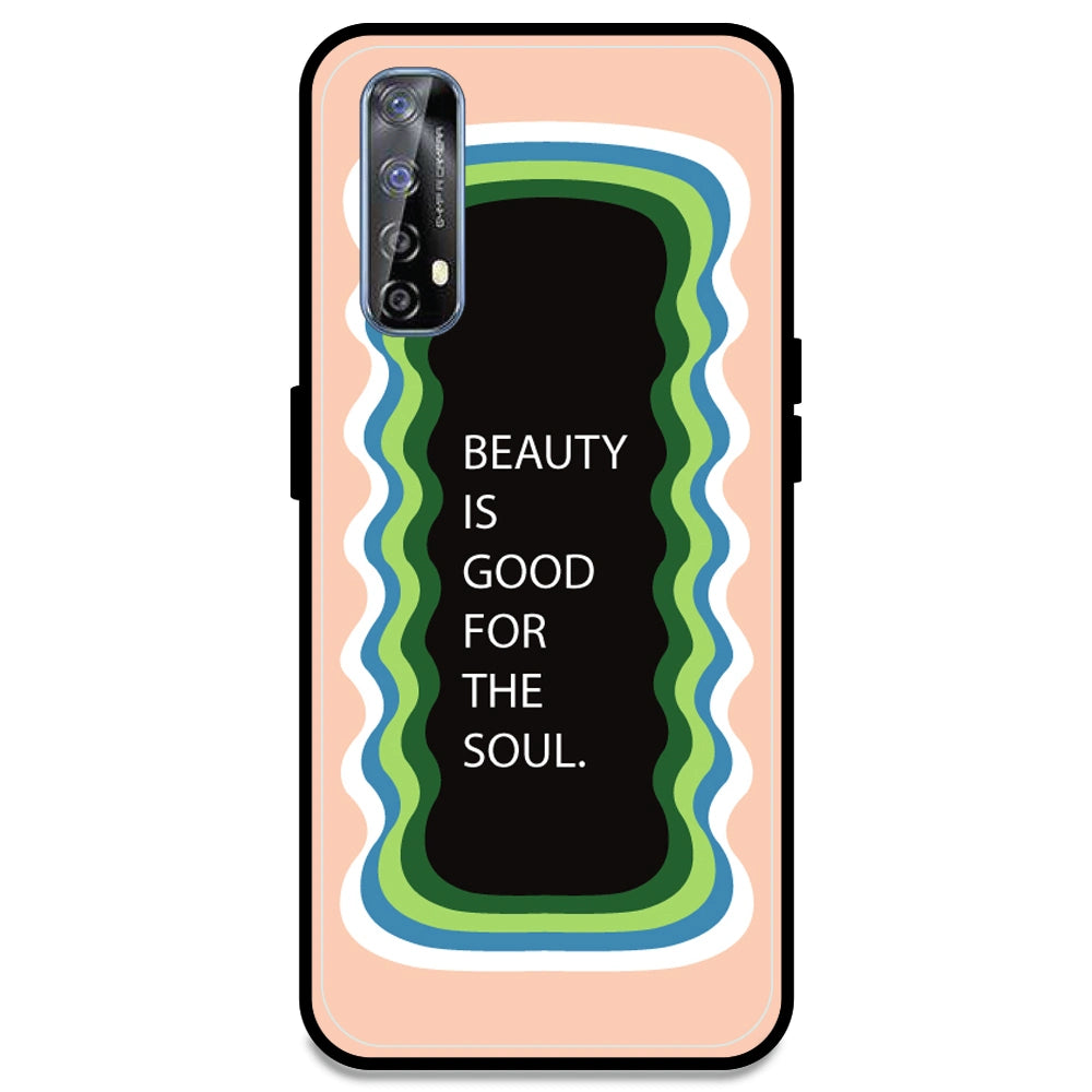 'Beauty Is Good For The Soul' - Peach Armor Case For Realme Models Realme 7