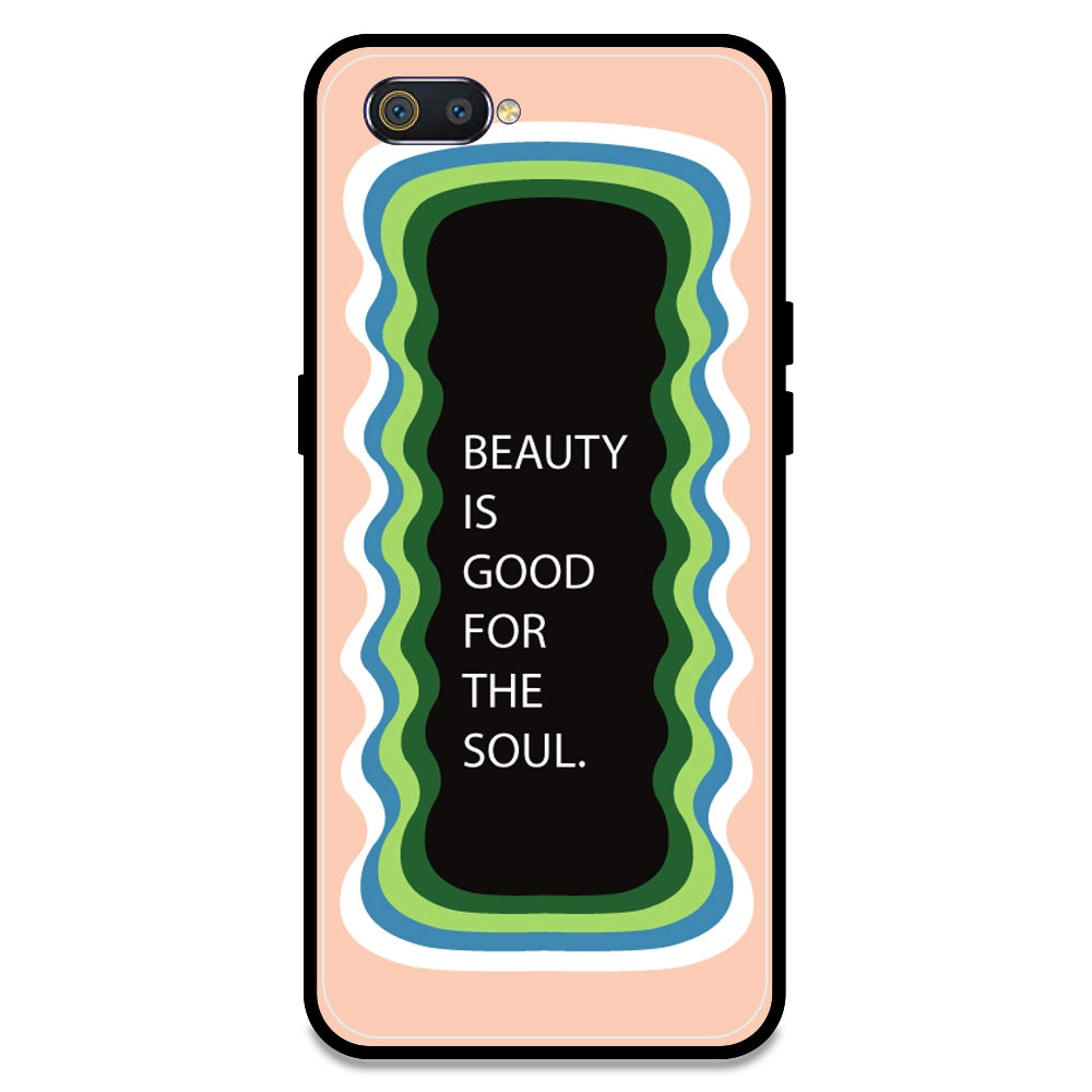 'Beauty Is Good For The Soul' - Peach Armor Case For Realme Models Realme C2