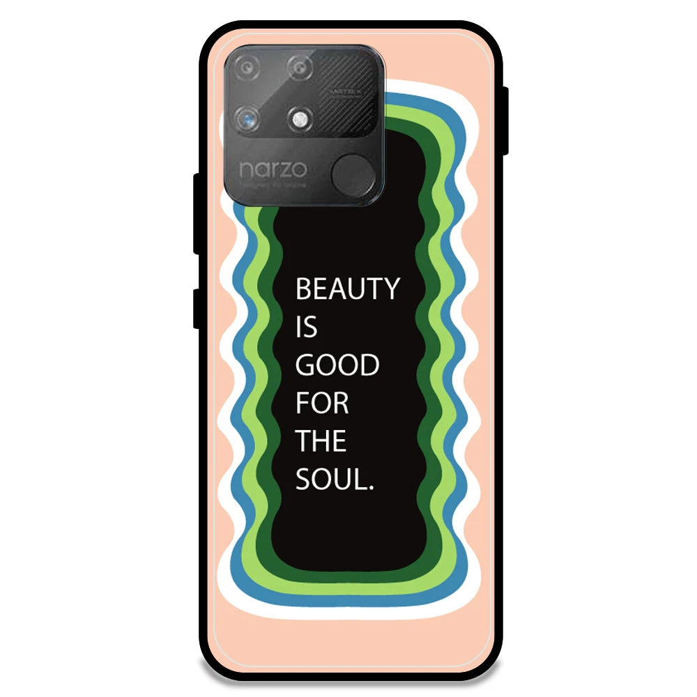 'Beauty Is Good For The Soul' - Peach Armor Case For Realme Models Realme Narzo 50A