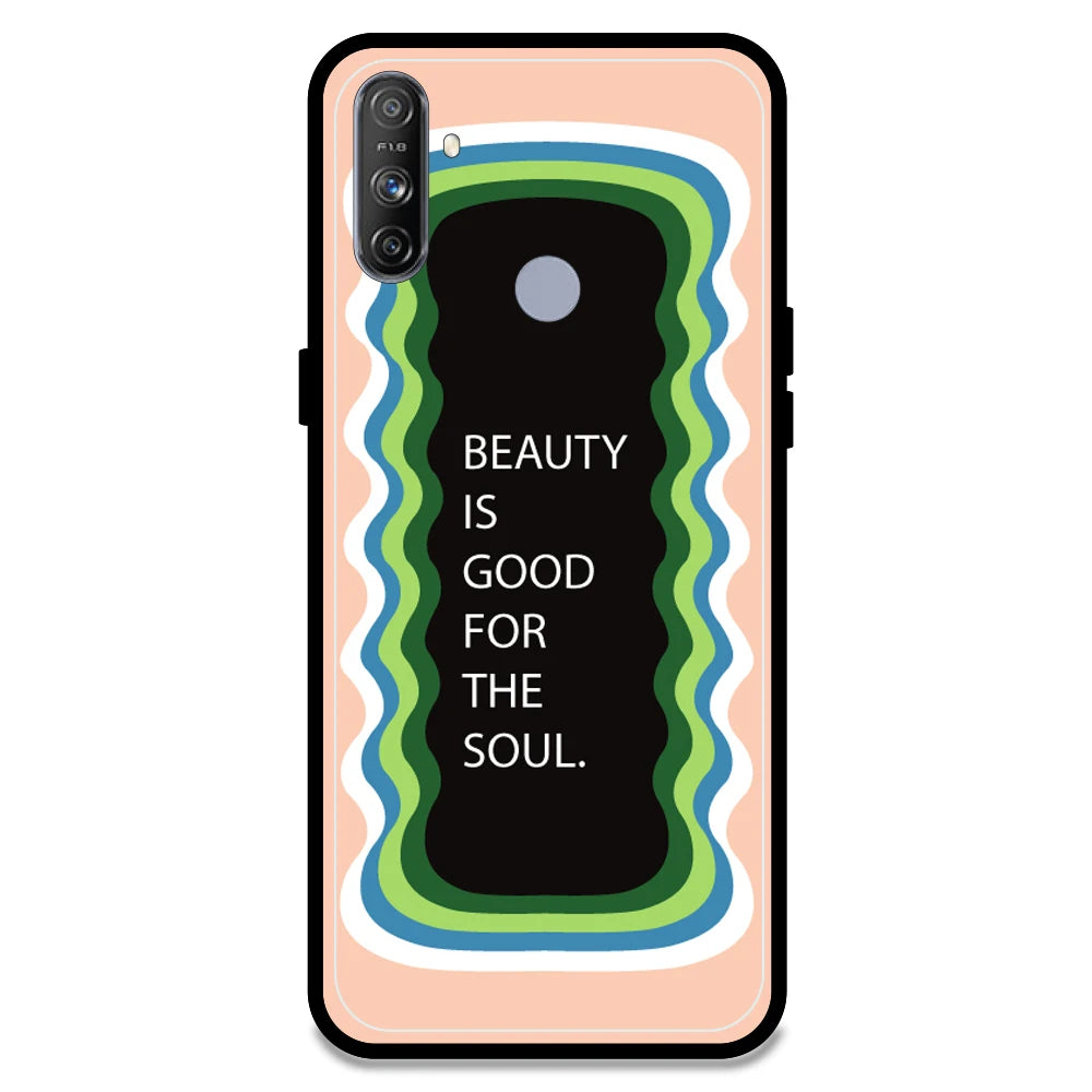 'Beauty Is Good For The Soul' - Peach Armor Case For Realme Models Realme Narzo 20A
