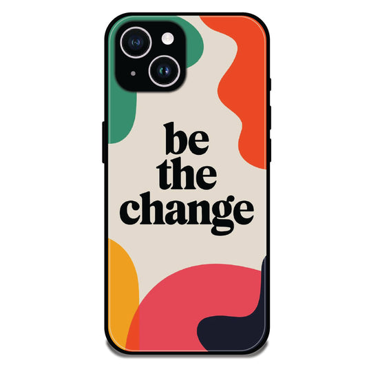 Be the Change - Glossy Metal Silicone Cases for Apple iPhone