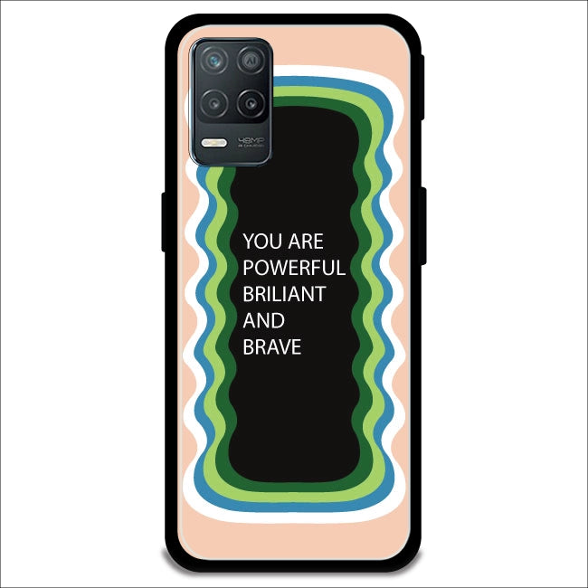 'You Are Powerful, Brilliant & Brave' - Peach Armor Case For Realme Models Realme 8 5G