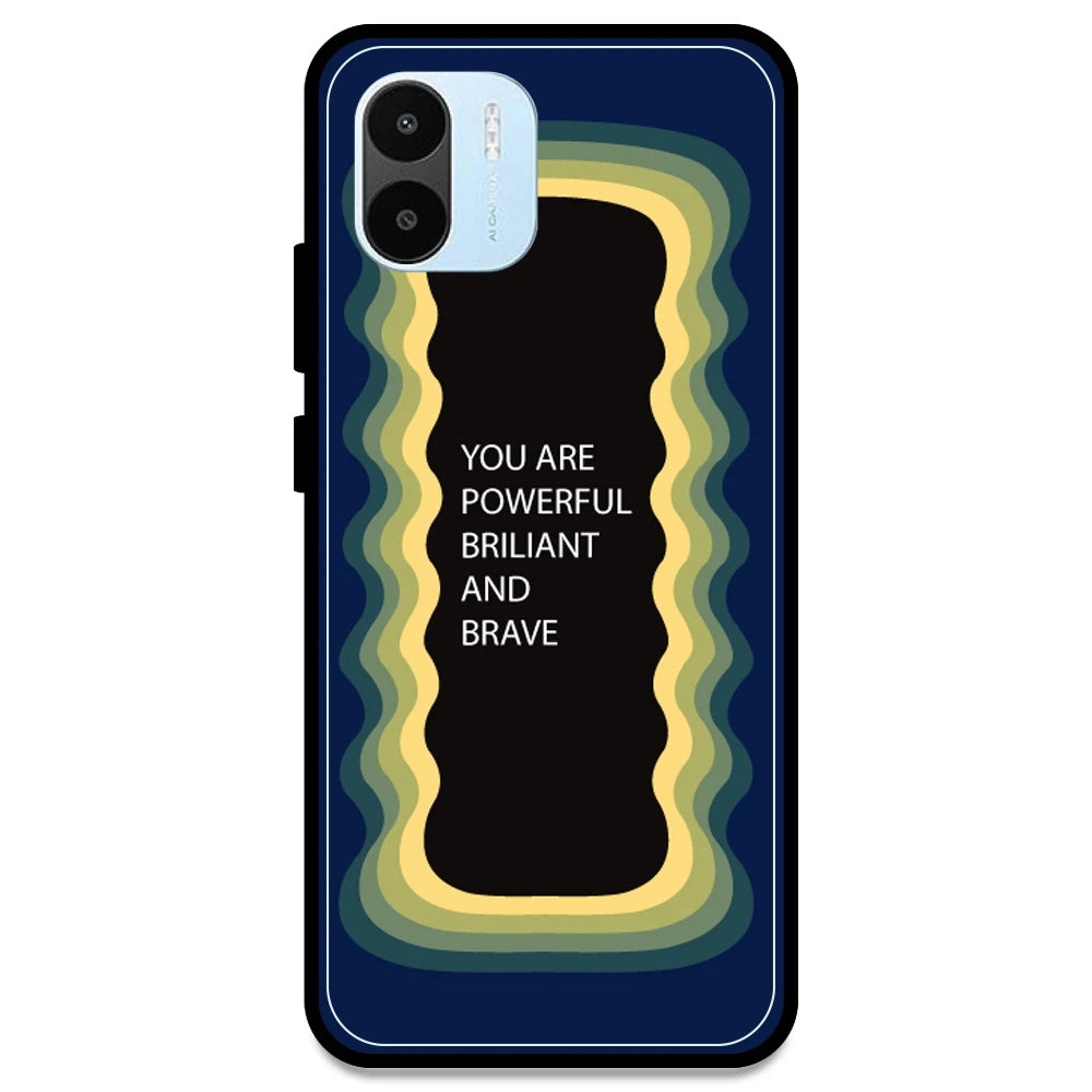 'You Are Powerful, Brilliant & Brave' - Dark Blue Armor Case For Redmi Models Redmi Note A1