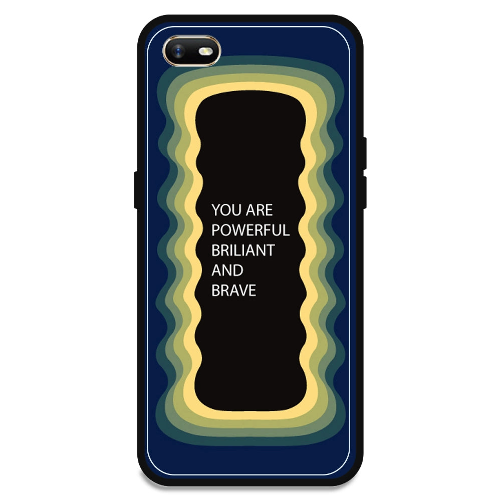 'You Are Powerful, Brilliant & Brave' - Dark Blue Armor Case For Oppo Models Oppo A1K