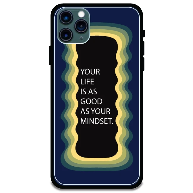 'Your Life Is As Good As Your Mindset' Dark Blue - Glossy Metal Silicone Case For Apple iPhone Models apple iphone 11 pro