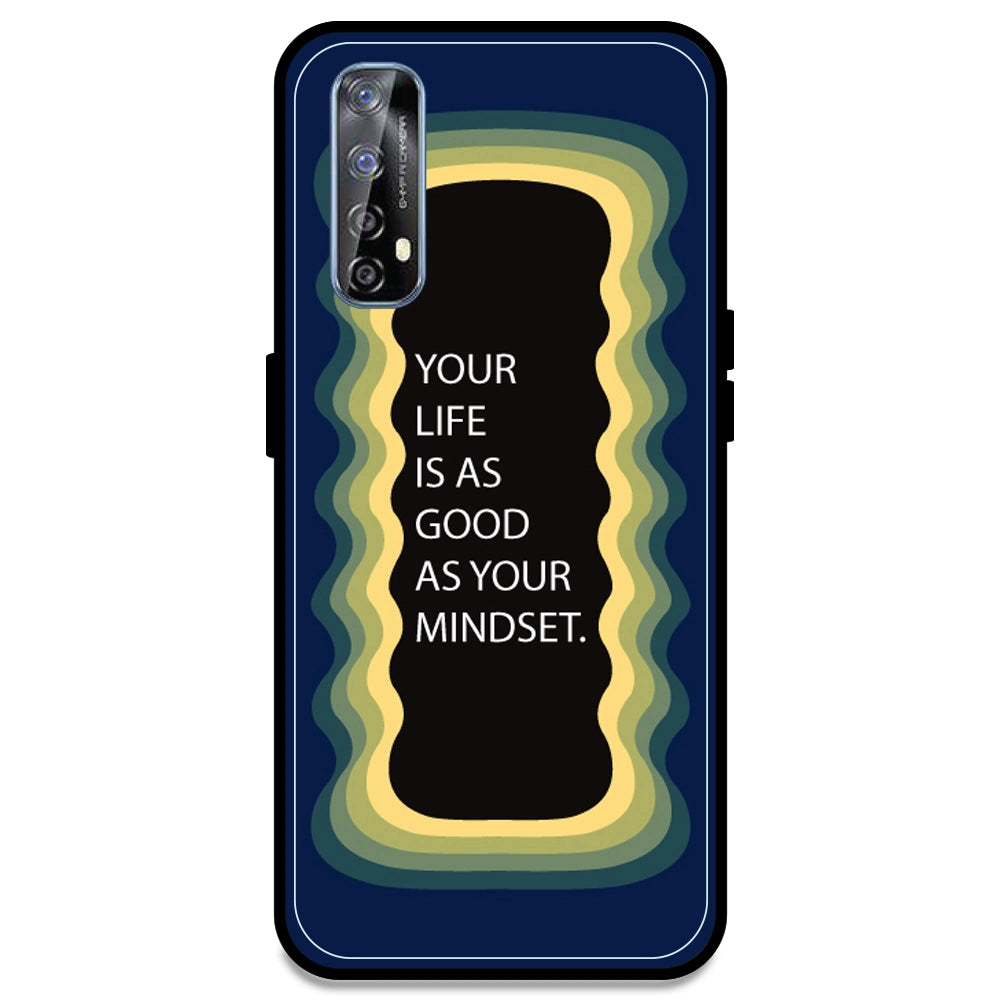 'Your Life Is As Good As Your Mindset' - Dark Blue Armor Case For Realme Models Realme 7