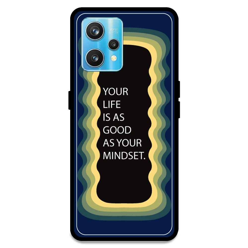'Your Life Is As Good As Your Mindset' - Dark Blue Armor Case For Realme Models Realme 9 Pro Plus