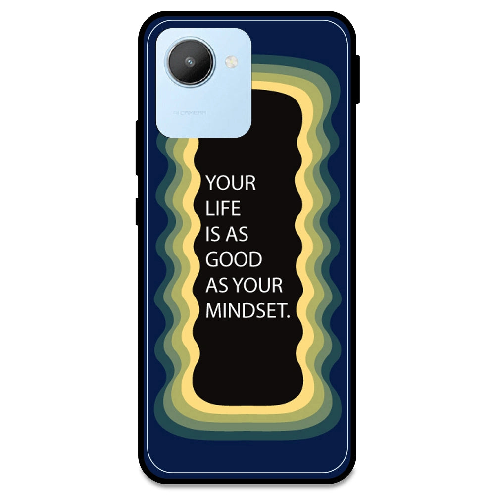 'Your Life Is As Good As Your Mindset' - Dark Blue Armor Case For Realme Models Realme C30