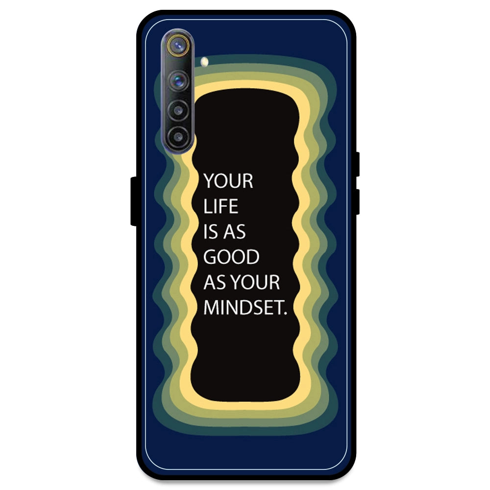 'Your Life Is As Good As Your Mindset' - Dark Blue Armor Case For Realme Models Realme 6