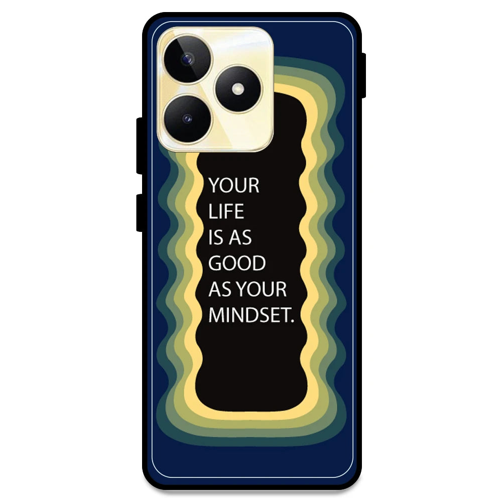 'Your Life Is As Good As Your Mindset' - Dark Blue Armor Case For Realme Models Realme Narzo N53