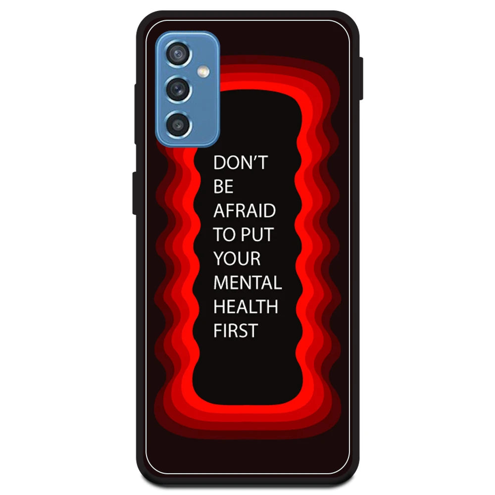 'Don't be Afraid To Put Your Mental Health First' - Red Armor Case For Samsung Models Samsung Galaxy M52