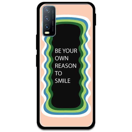 'Be Your Own Reason To Smile' - Peach Glossy Metal Silicone Case For Vivo Models