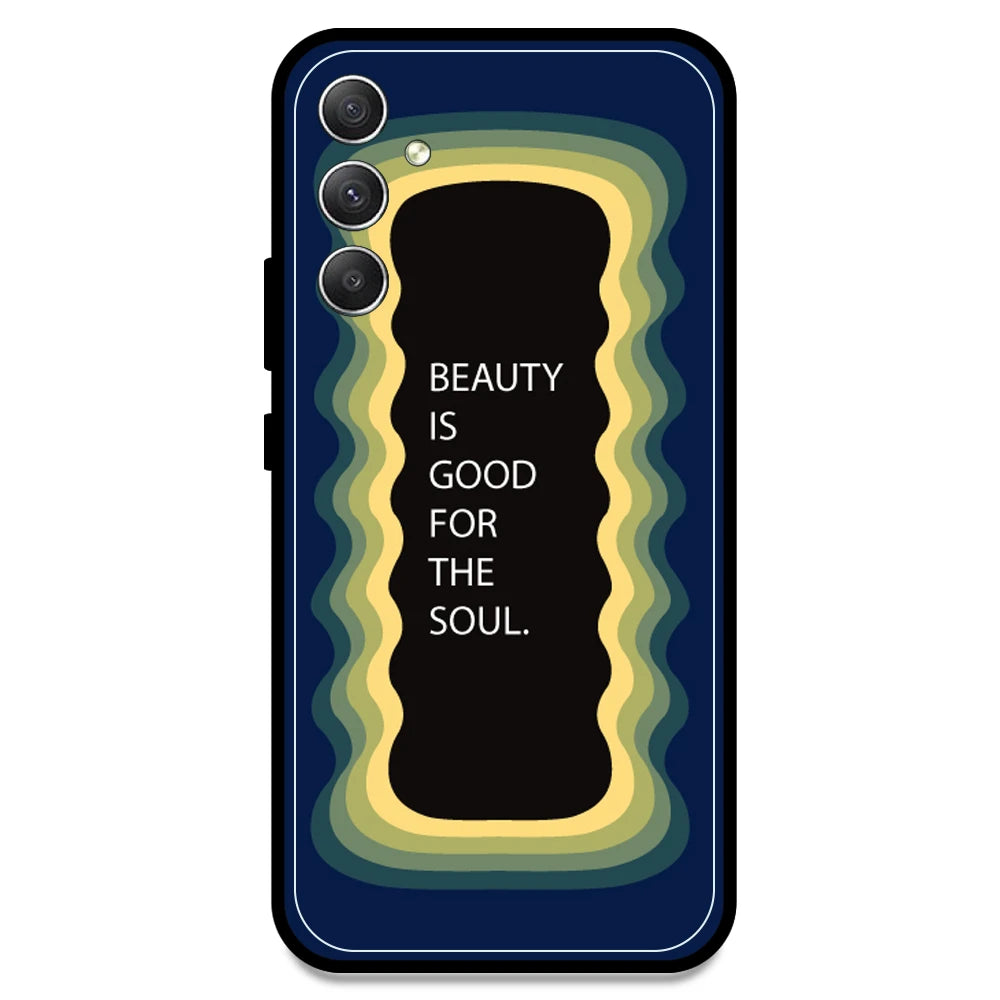 'Beauty Is Good For The Soul' - Dark Blue Armor Case For Samsung Models Samsung A34 5G