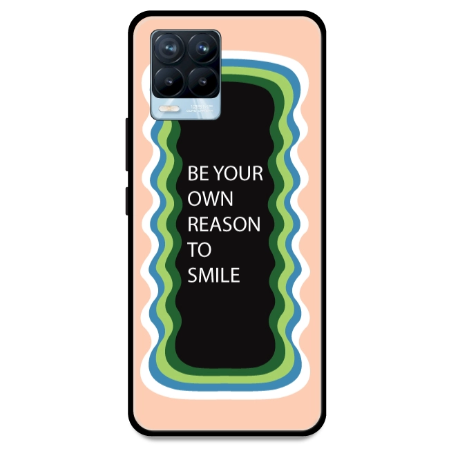 'Be Your Own Reason To Smile' - Peach Armor Case For Realme Models Realme 8 Pro