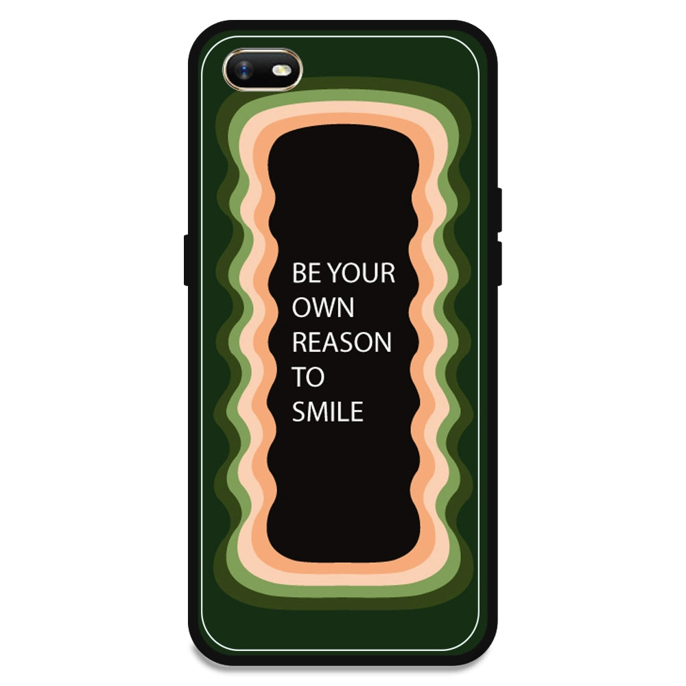'Be Your Own Reason To Smile' - Olive Green Armor Case For Oppo Models Oppo A1K