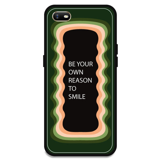'Be Your Own Reason To Smile' - Olive Green Armor Case For Oppo Models Oppo A1K