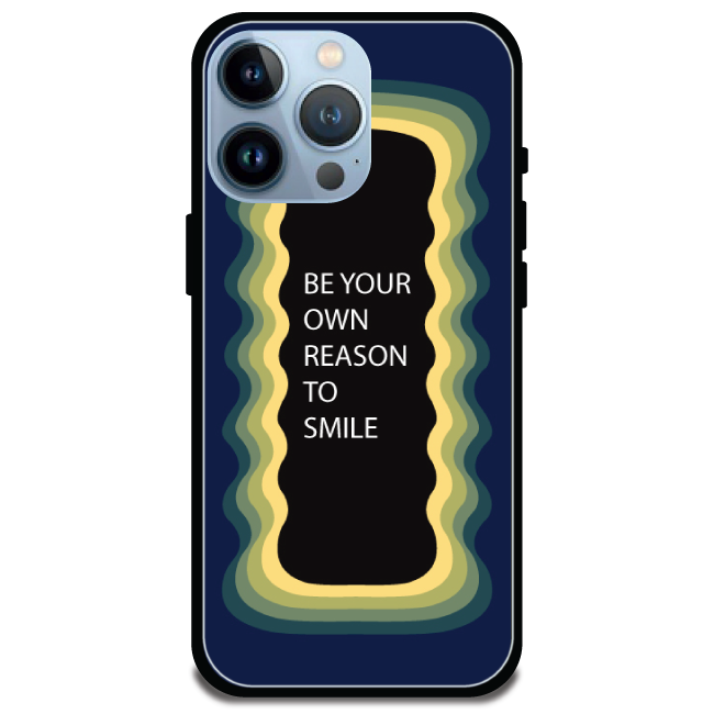 'Be Your Own Reason To Smile' - Armor Case For Apple iPhone Models Iphone 14 Pro Max