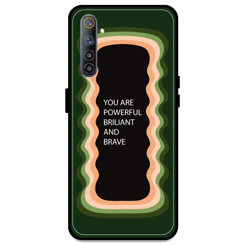 'You Are Powerful, Brilliant & Brave' - Olive Green Armor Case For Realme Models Realme 6
